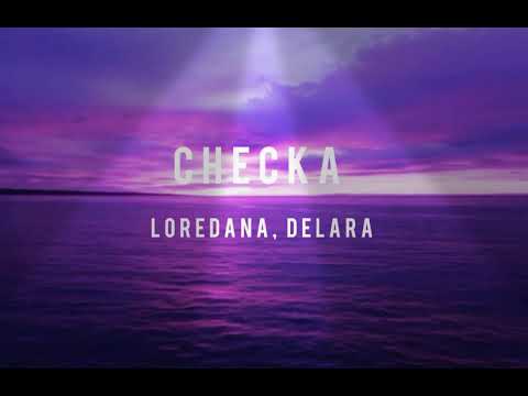 LOREDANA x DELARA - CHECKA - (Lyrics)