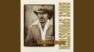 Dead Man Walkin&#39; (from &quot;Dead Man Walkin&#39;&quot;)