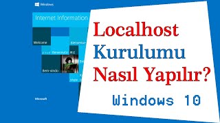 Localhost Kurulumu Nasıl Yapılır?  (Windows 10) #localhost #windows10