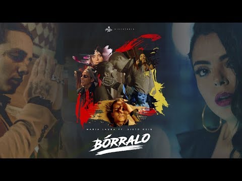 María Laura feat Sixto Rein - Bórralo (Official Music Video)