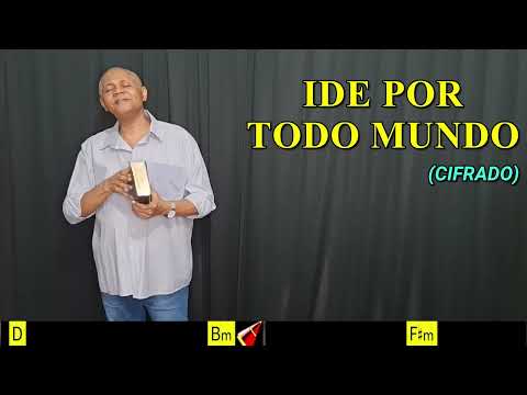 IDE POR TODO MUNDO - 395. HARPA CRISTÃ- (CIFRADO) - Carlos josé