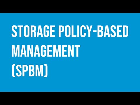 VMware Storage Policy-based Management (SPBM) framework storage.