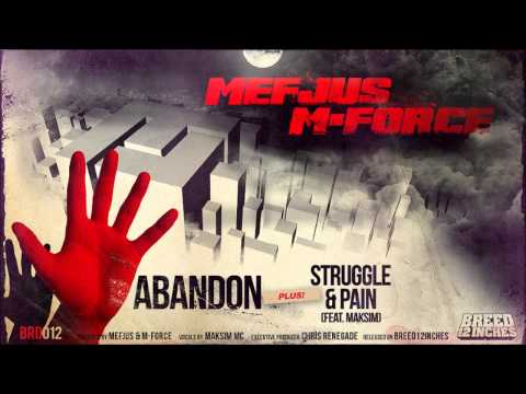 Mefjus & M-Force - Struggle & Pain (feat. Maksim)