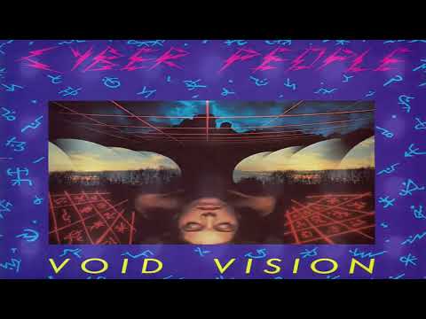 Cyber People - Void Vision (Italo-Disco) 1985