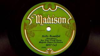 Hello Beautiful by Majestic Dance Orchestra, 1930