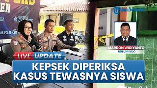 Update Kasus Tewasnya Siswa SMPN 2 Sumberlawang Sragen, Kepsek Sudah Selesai Diperiksa Aparat