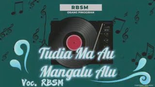 Download lagu Tudia Ma Au Mangalu Alu - MoraBormeo - RBSM mp3