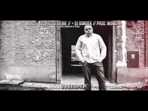 HDS / CS - Idę przed siebie // + DJ Gondek // Prod. WOWO.