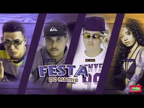 ⚪MC BANIK, MC VICK FEAT. MC MOANA E JU BRONX - FESTA DO MATINÊ - #bregafunk