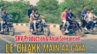 Le Chakk Main Aa Gaya | Parmish Verma | Desi Crew | Cover Song | SKV Production