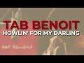 Tab Benoit - Howlin' For My Darling (Official Audio)