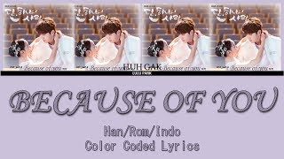 Download lagu Huh Gak - Because of You (OST. Angel Last Mission Part 4) Lyrics Sub Indo mp3