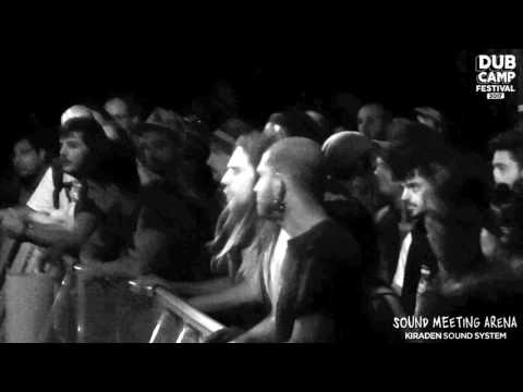 DUB CAMP 2017 - KIRADEN SOUND SYSTEM ▶ ④