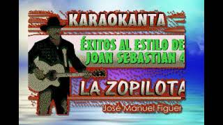 LA ZOPILOTA KARAOKE JOAN SEBASTIAN