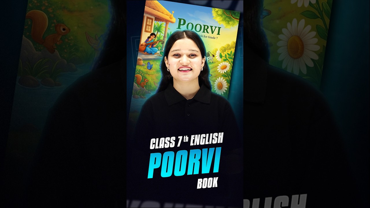 Class 7 English 🧐 - Poorvi Book Starting From Today 😍 | NCERT/CBSE