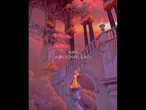 AURA / WJSN (COSMIC GIRLS) (VER AESTHETIC)