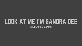 Stockard Channing - Look At Me I&#39;m Sandra Dee (Lyrics)