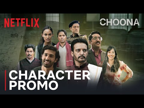 Choona | Character Promo | Jimmy Shergill, Aashim Gulati, Namit Das | Netflix India