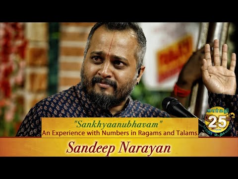 SANDEEP NARAYAN presents - "SANKHYANUBHAVAM" | MARGAZHI MAHA UTSAVAM 25th YEAR CELEBRATIONS