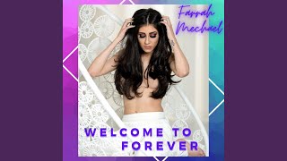 Welcome to Forever Music Video