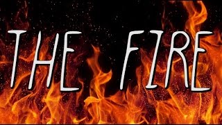 &quot;The Fire&quot; - CREEPY SONG