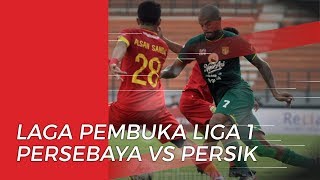 Persebaya Surabaya Vs Persik Kediri akan Jadi Laga Pembuka Liga 1 2020