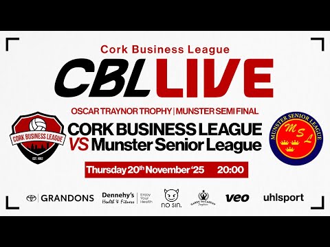 CBL Live | Oscar Traynor Munster Semi Final | CBL vs MSL