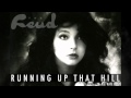 The Feud - Running Up That Hill (Kate Bush cover ...