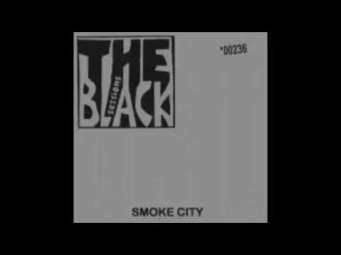 Smoke City – Black Sessions (1998)