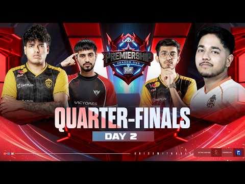 DAY 2 | QUARTER-FINALS | PREMIERSHIP by UNIV | ft. #godlike #teamtamilas #8bit  #bgmi