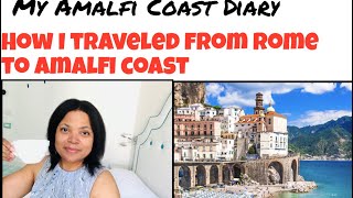 How To Travel From Rome to Amalfi Coast