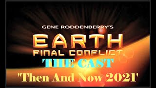 EARTH: FINAL CONFLICT TV Series CAST THEN And NOW 2021 video