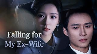 Falling for My Ex-Wife | After having a spiked drink, Lucien Roberts spent the night with Cecelia