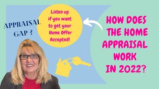 How Does The Home Appraisal Work in 2022?