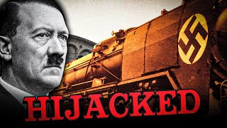 How One Man Hijacked Hitler’s Gold Train and disappeared From History