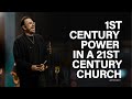 1st Century Power In A 21st Century Church Apostle Jim Raley