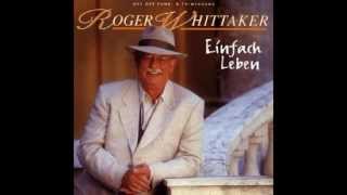 Roger Whittaker - Wunderbare Sehnsucht (1996)