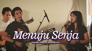 Payung Teduh Feat. Arina Mocca - Menuju Senja (Fase Avontur 2018)