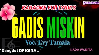 Download lagu KARAOKE DANGDUT - GADIS MISKIN - EVIE TAMALA- NADA WANITA mp3 Download lagu KARAOKE DANGDUT - GADIS MISKIN - EVIE TAMALA- NADA WANITA mp3