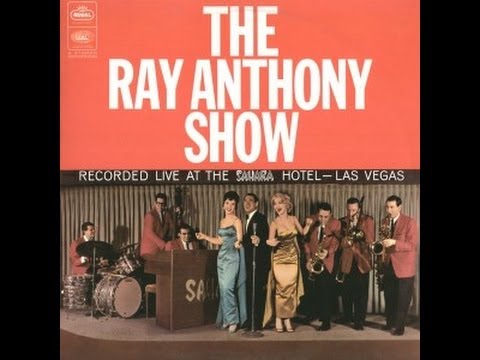 THE RAY ANTHONY SHOW JAZZ MUSIC MEDLEY LIVE SAHARA LAS VEGAS 1960