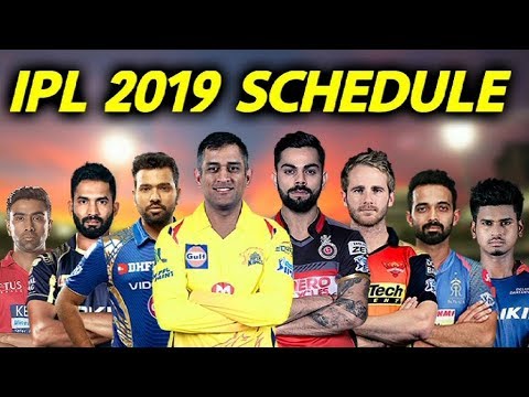 IPL 2019 Schedule, Fixtures, Start Date, Timings, Venue: CSK to play RCB in opener