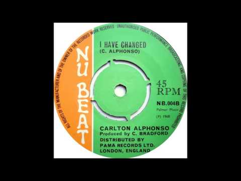 Carlton Alphonso - I Have Changed
