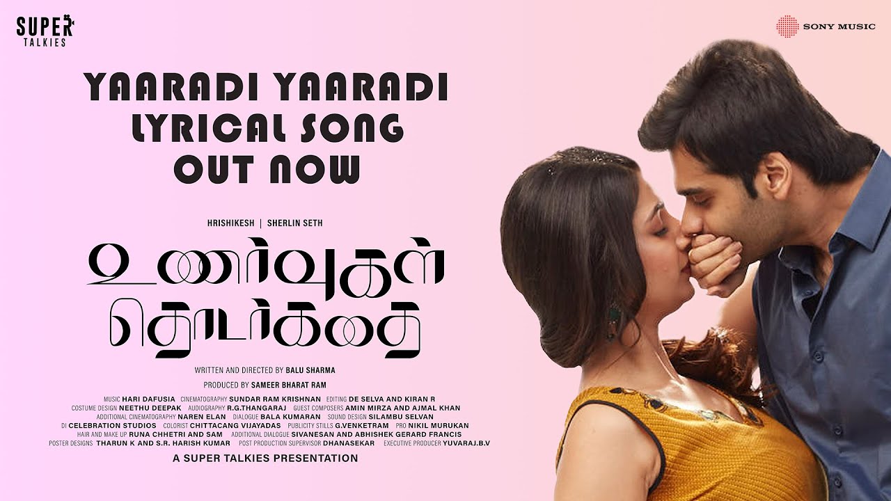 Yaaradi Yaaradi Song Lyrics | Unarvugal Thodarkathai 2023 | Aalaap Raju, Hari Dafusia