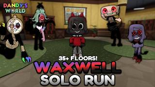 WAXWELL SOLO RUN (35+ FLOORS!) [BLACKOUT DYLE] | DANDY'S WORLD