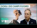 Doku: Die Campi Flegrei | Eine tickende Zeitbombe? | Real Stories Deutschland