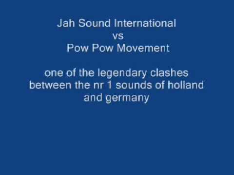 Pow Pow Movement vs Jah Sound International pt 1