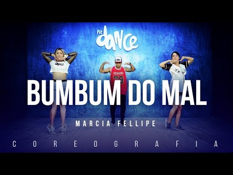 Bumbum do Mal - Márcia Fellipe | FitDance TV (Coreografia) Dance Video