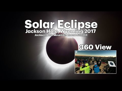 Total Solar Eclipse August 21, 2017 Jackson, Wyoming 360 Video