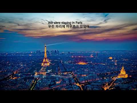 [한글자막] The Chainsmokers - Paris 가사
