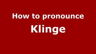 How to pronounce Klinge